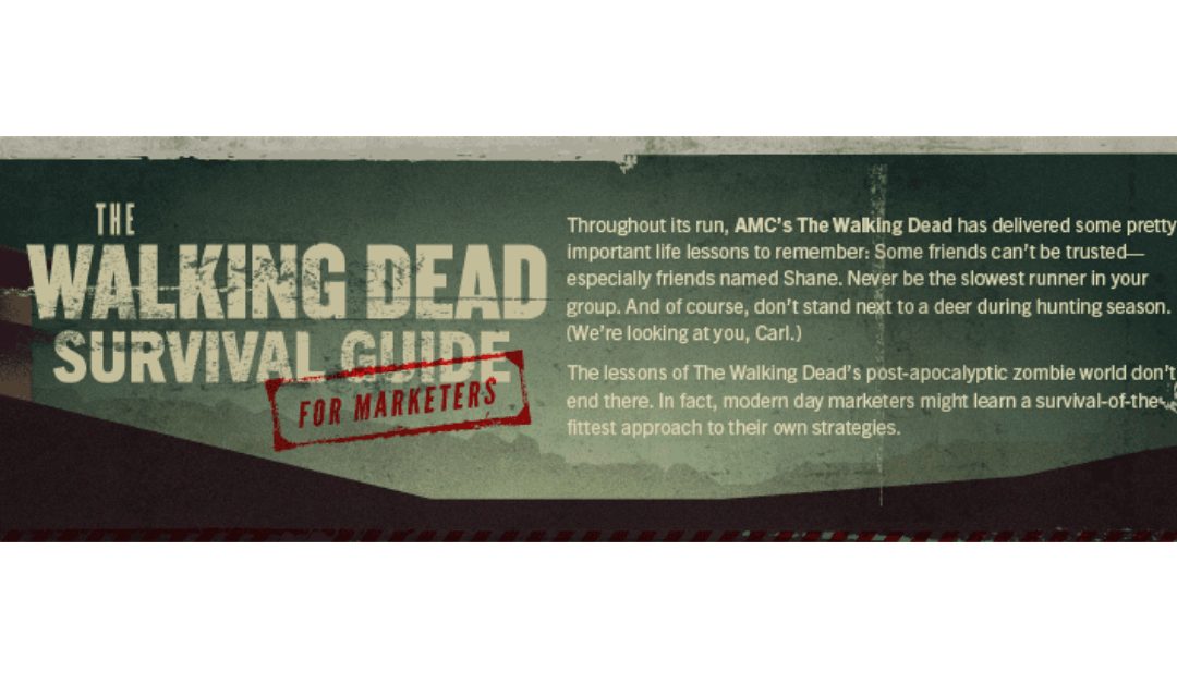 The Walking Dead’s Guide to Survival for Marketers