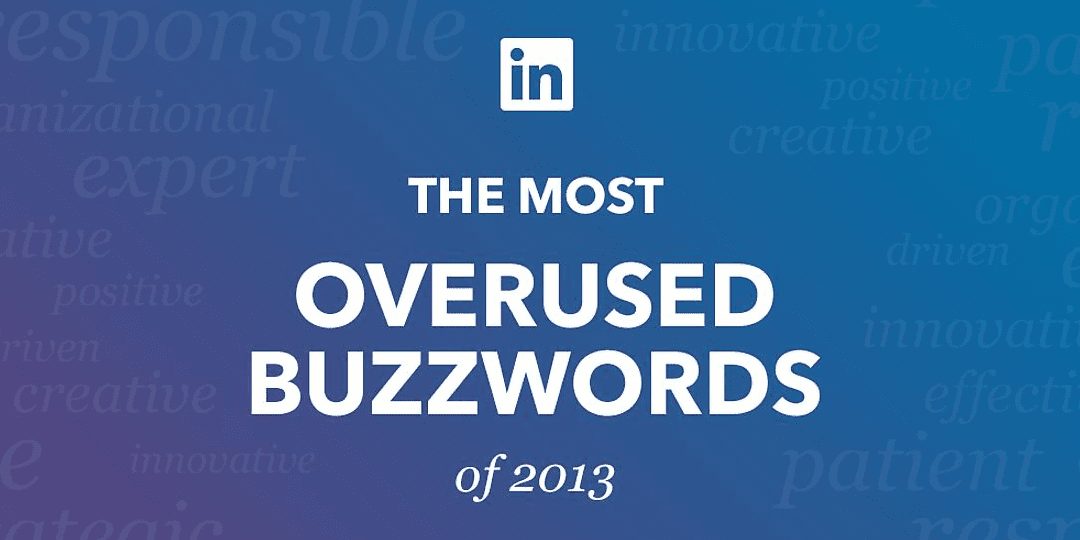 The Top Buzzwords of 2013, And How to Avoid Them