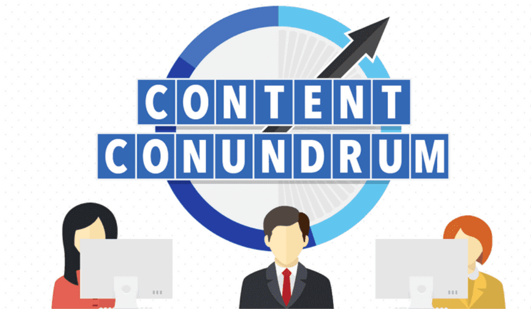 Our Content Marketing Conundrum