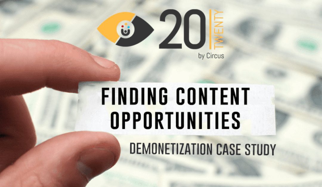 Finding Content Opportunities during the Demonetization Crisis