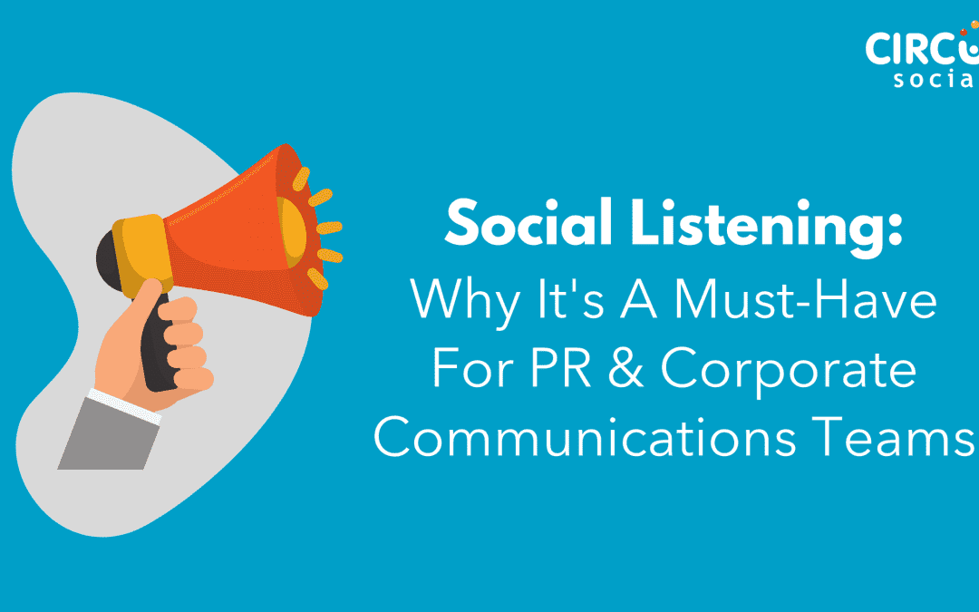 Why Social Listening Is A Must-Have For PR Teams