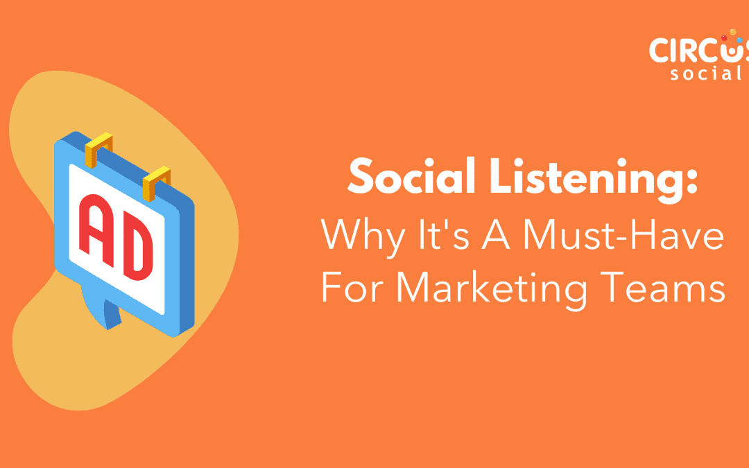 3 Reasons Why Social Listening Is A MUST For Marketers