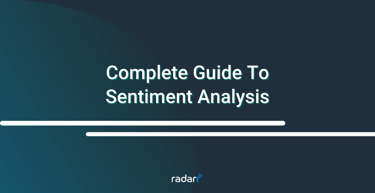 complete guide to sentiment analysis with radarr