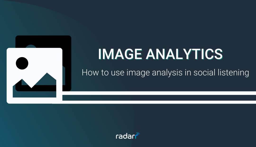 Why Your Social Listening Strategy Needs Image Analytics