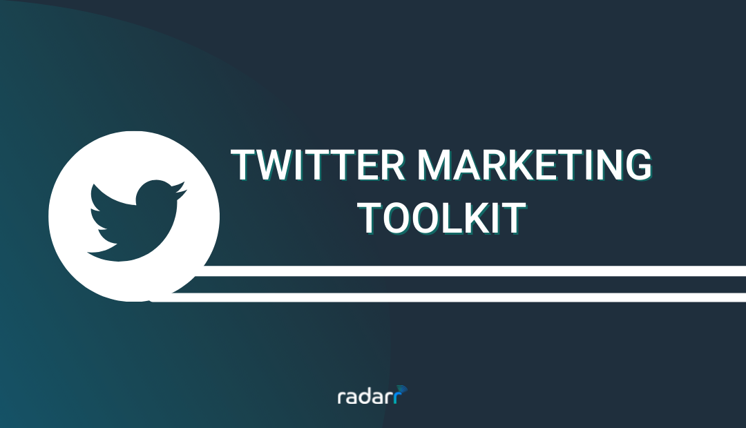 The Ultimate List of Twitter Marketing Tools You Need to Grow