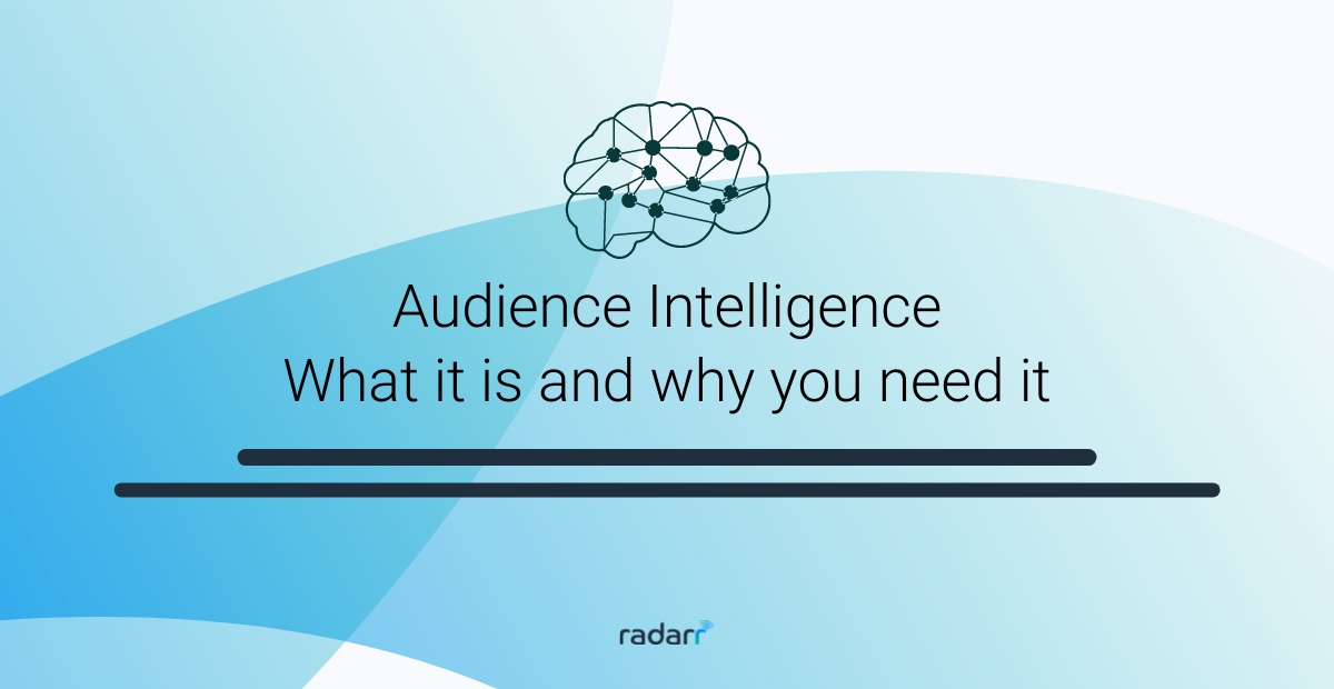 audience intelligence and radarr