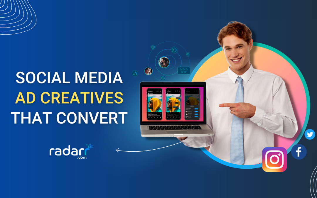 Social Media Ad Creatives That Convert