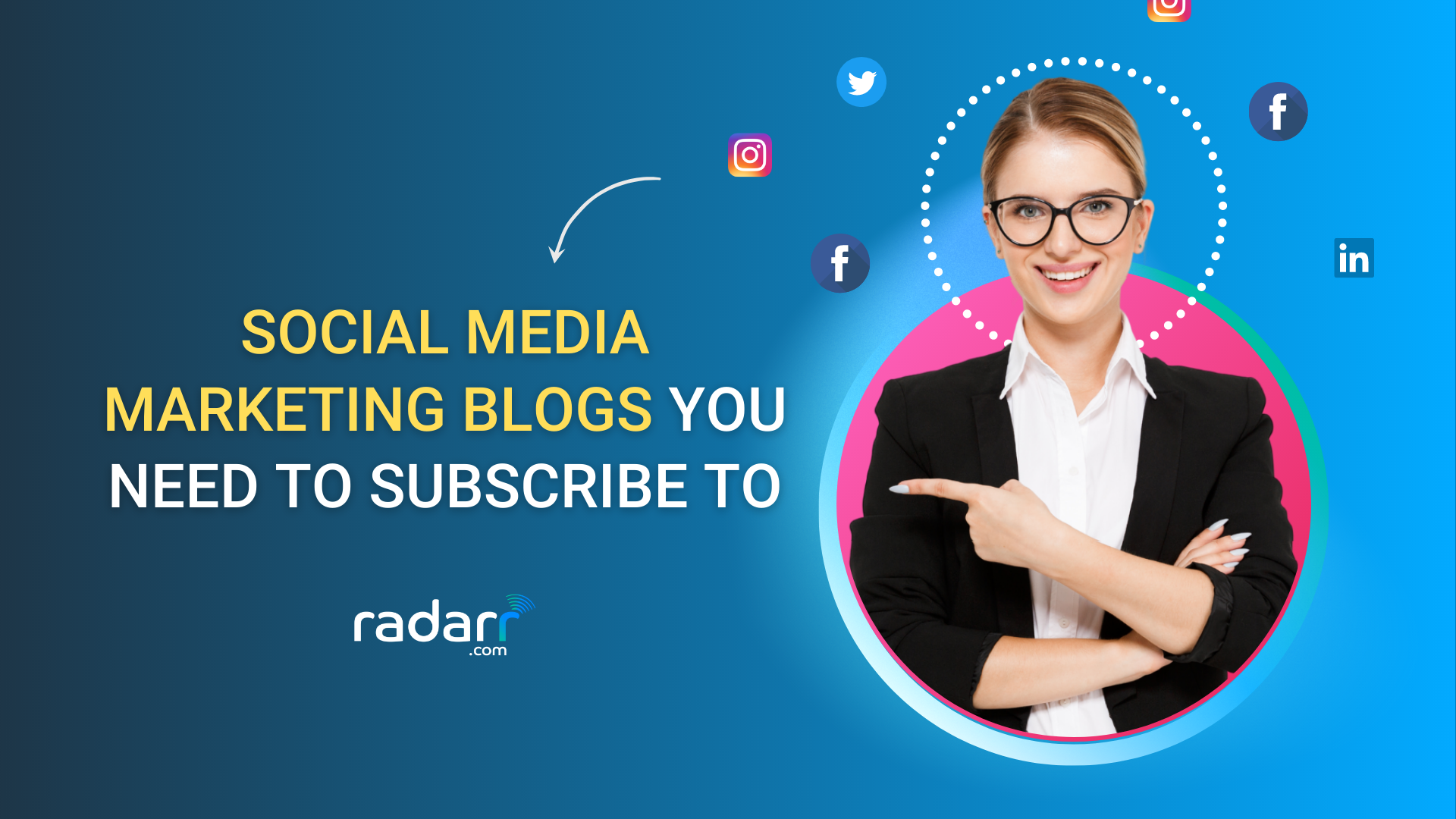List of the Best Social Media Marketing Blogs We Recommend Subscribing to