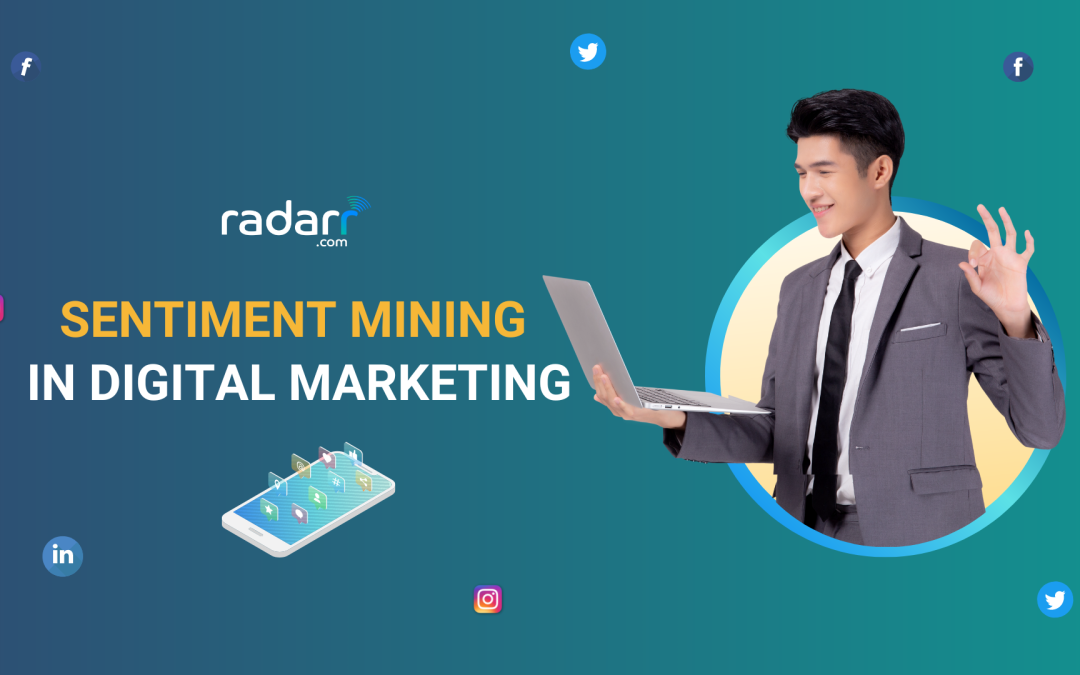 sentiment mining in digital marketing