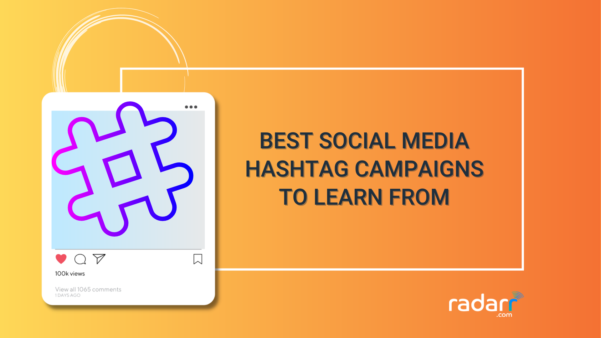best social media hashtag campaigns to learn from