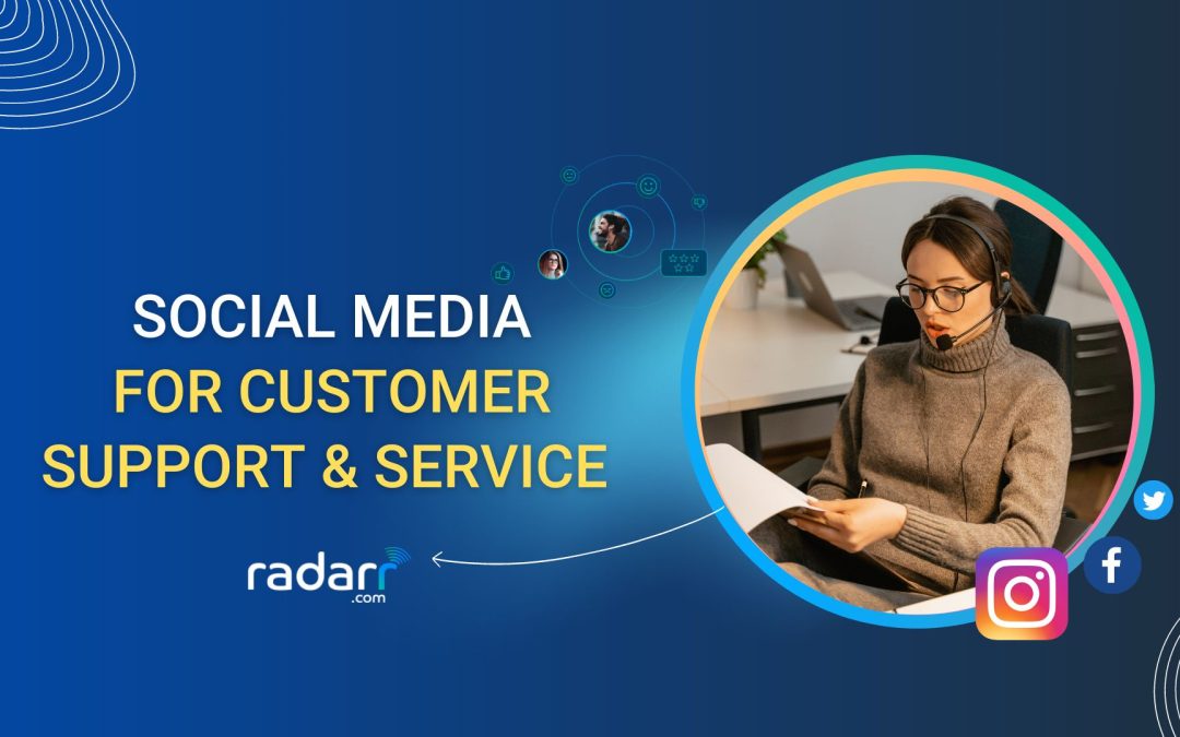 Social Media Customer Service: How to Offer Customer Support on Social Media