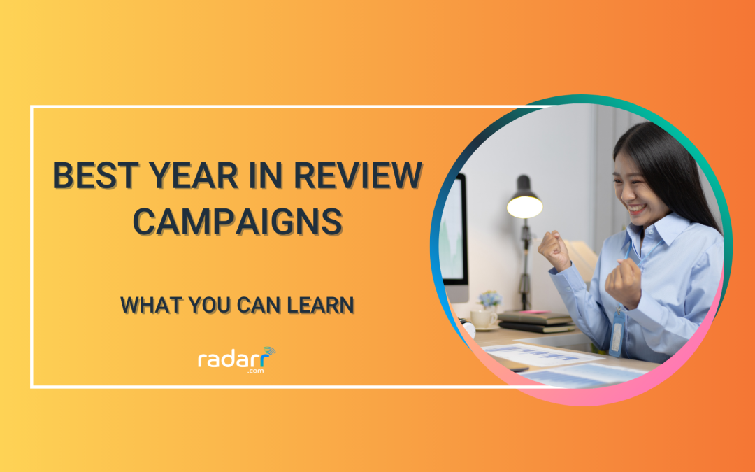 Best Year in Review Campaigns: What Your Brand Can Learn and How to Create Yours