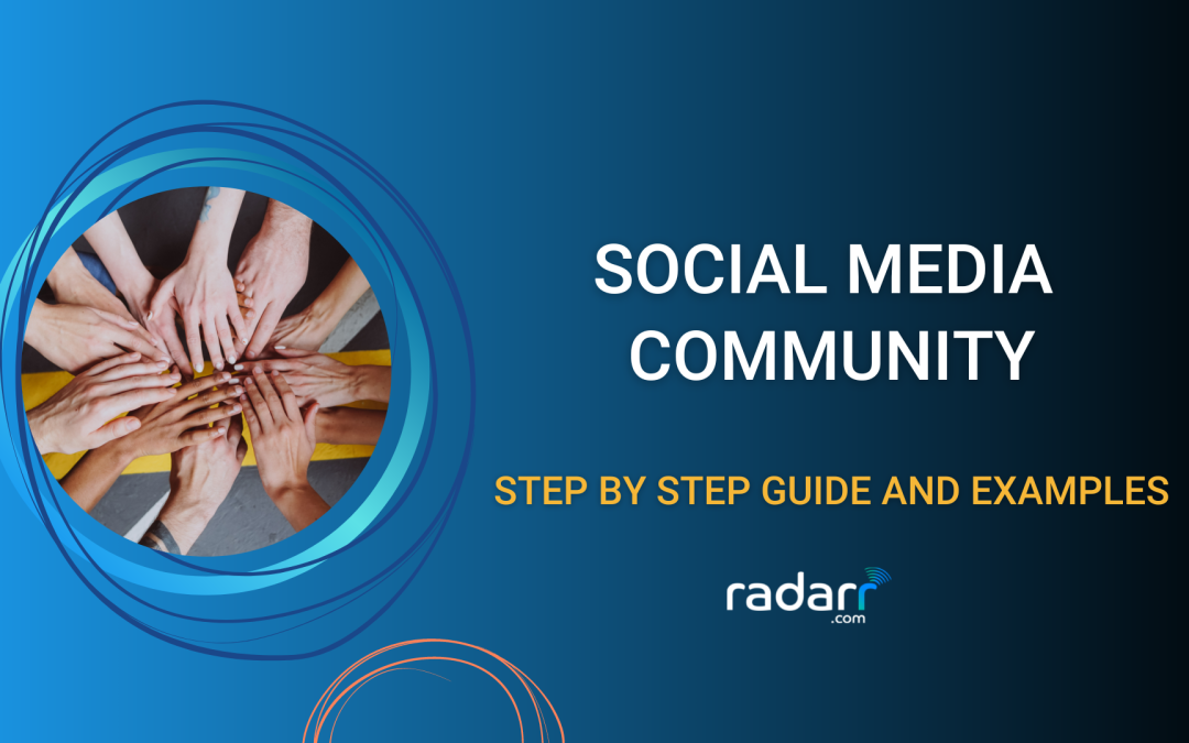 Complete Guide to Building a Social Media Community
