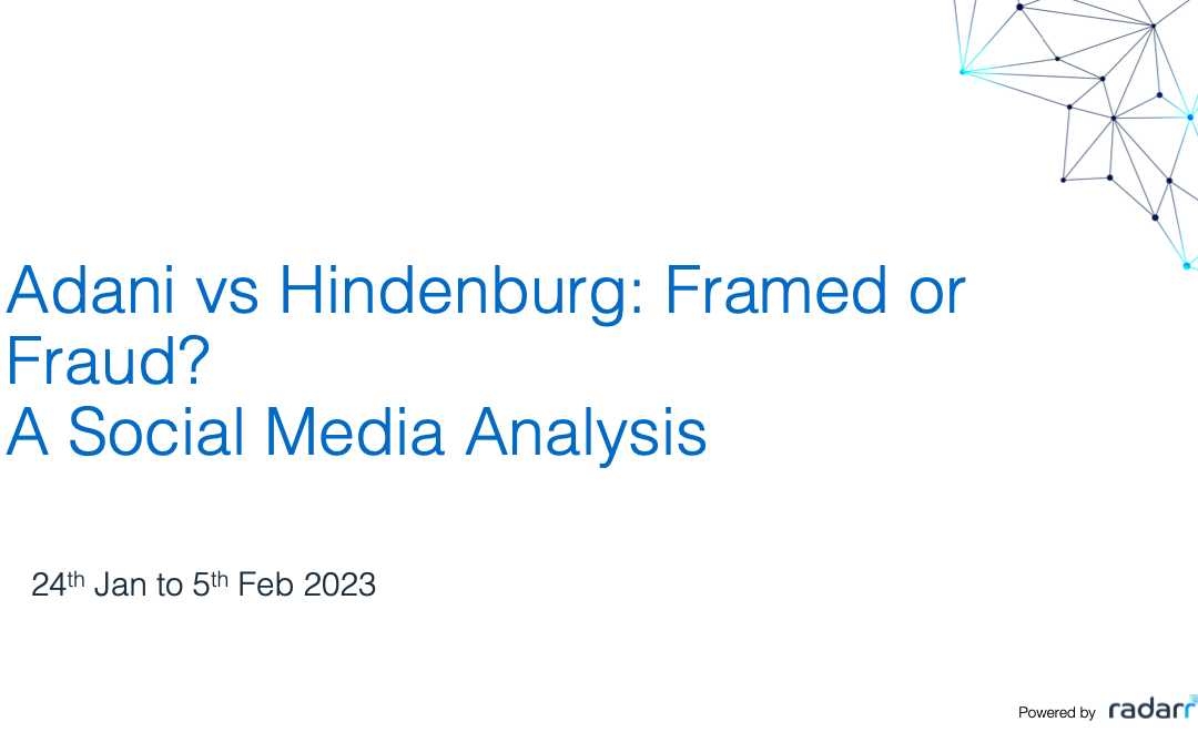 Adani vs Hindenburg: Framed or Fraud? A Social Media Analysis