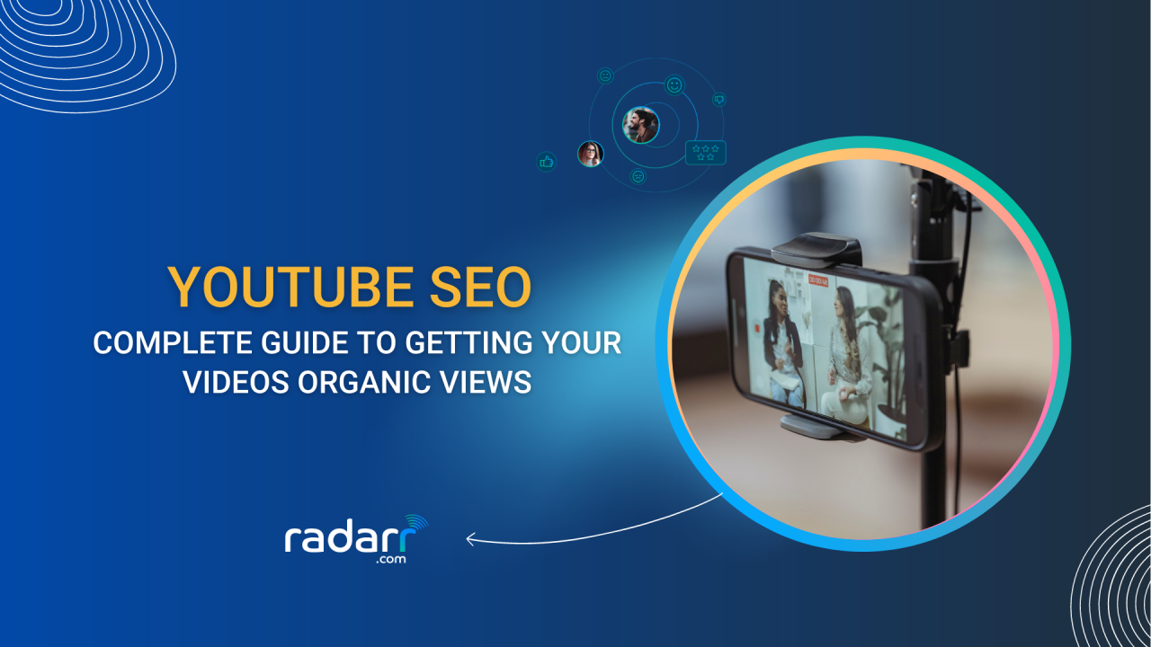 Complete Guide to Youtube SEO to Increase Video Views