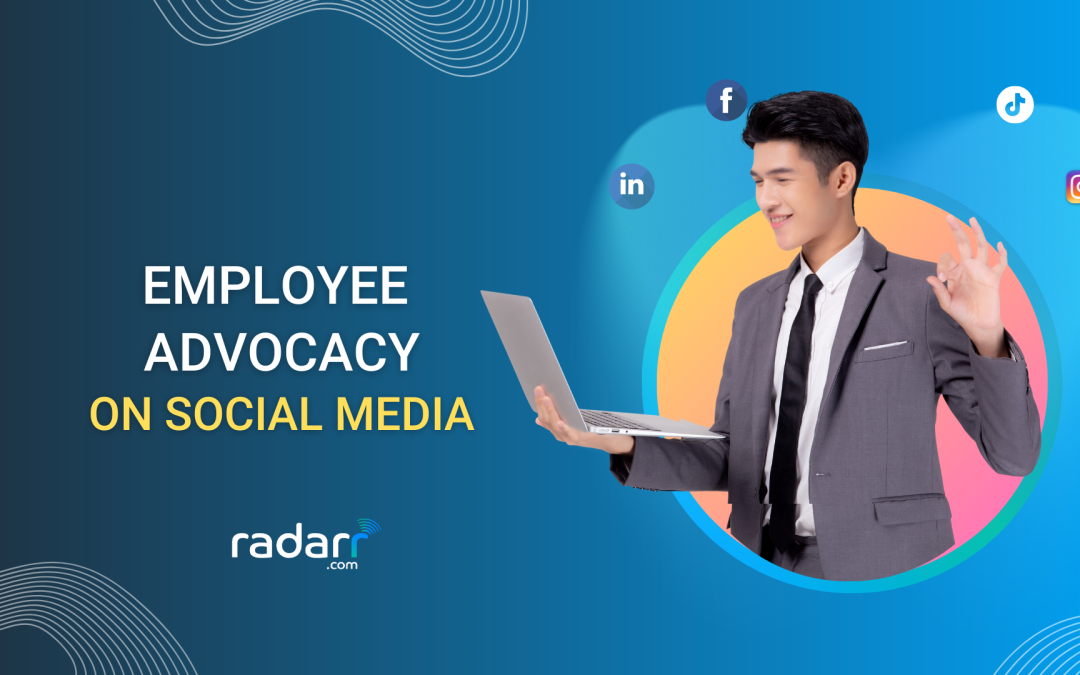 What is Employee Advocacy on Social Media and How to Measure It?