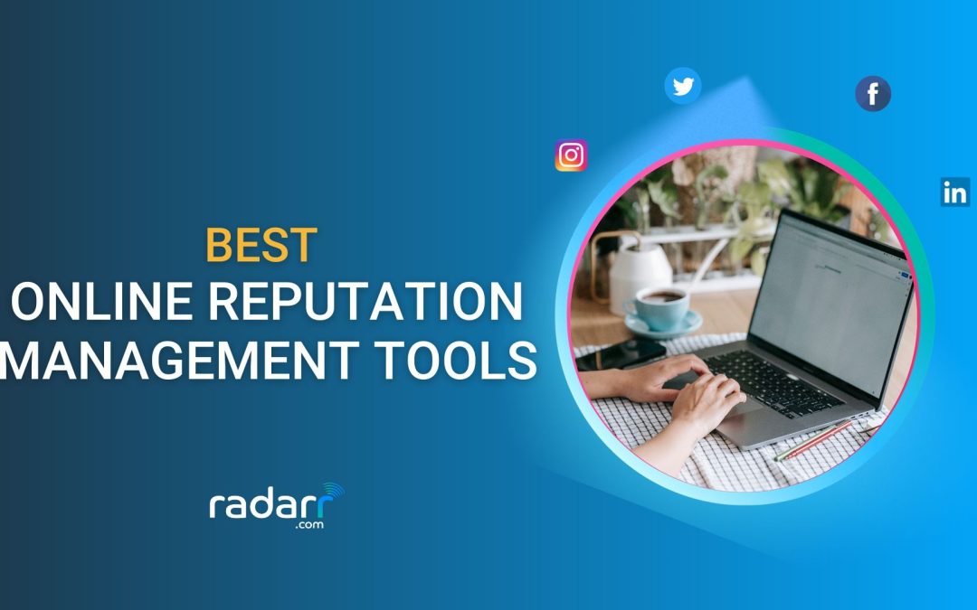 best online reputation management tools