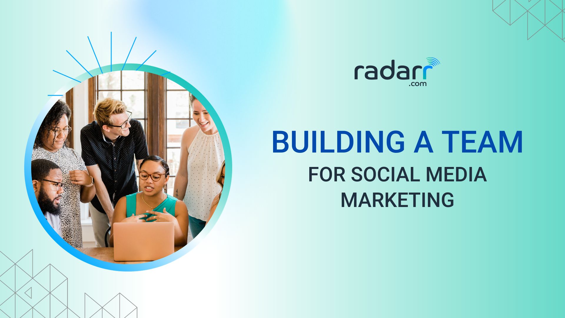how to build a social media marketing team