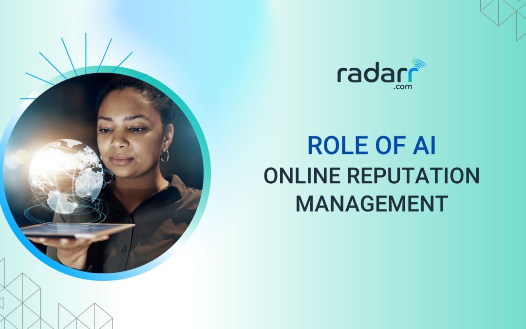 The Role of AI in Online Reputation Management