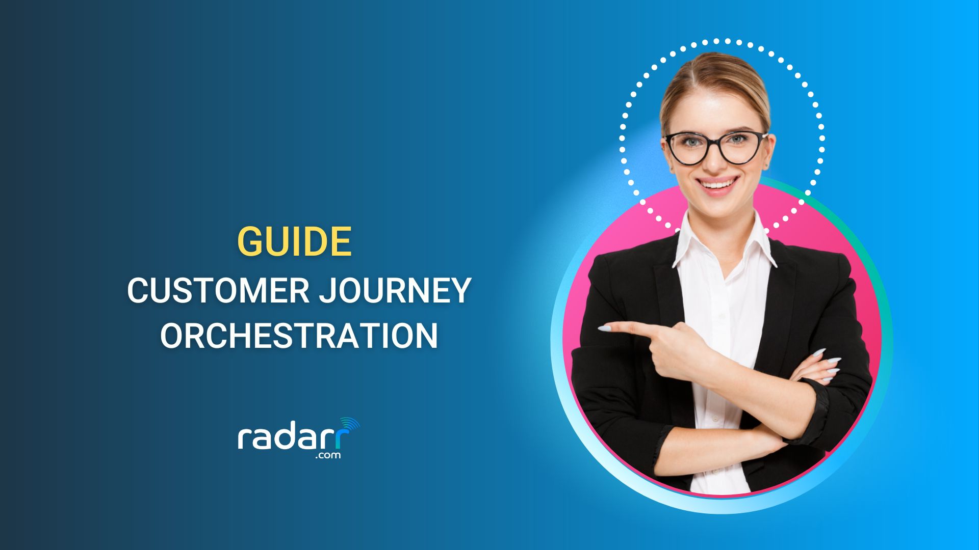 customer journey orchestration guide
